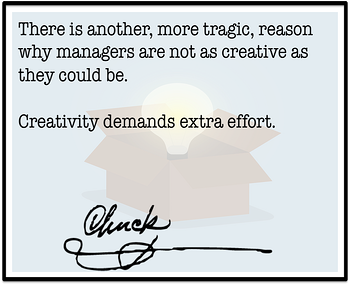 creativitydemandsextraeffort